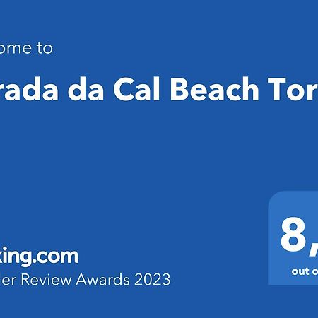 Parada Da Cal Beach Torres Bagian luar foto